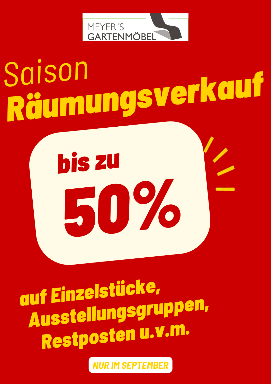 Rotes Werbeplakat fuer Meyers Gartenmoebel Saison Raeumungsverkauf bis 50 Prozent